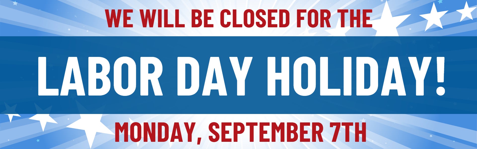 Closed for Labor Day